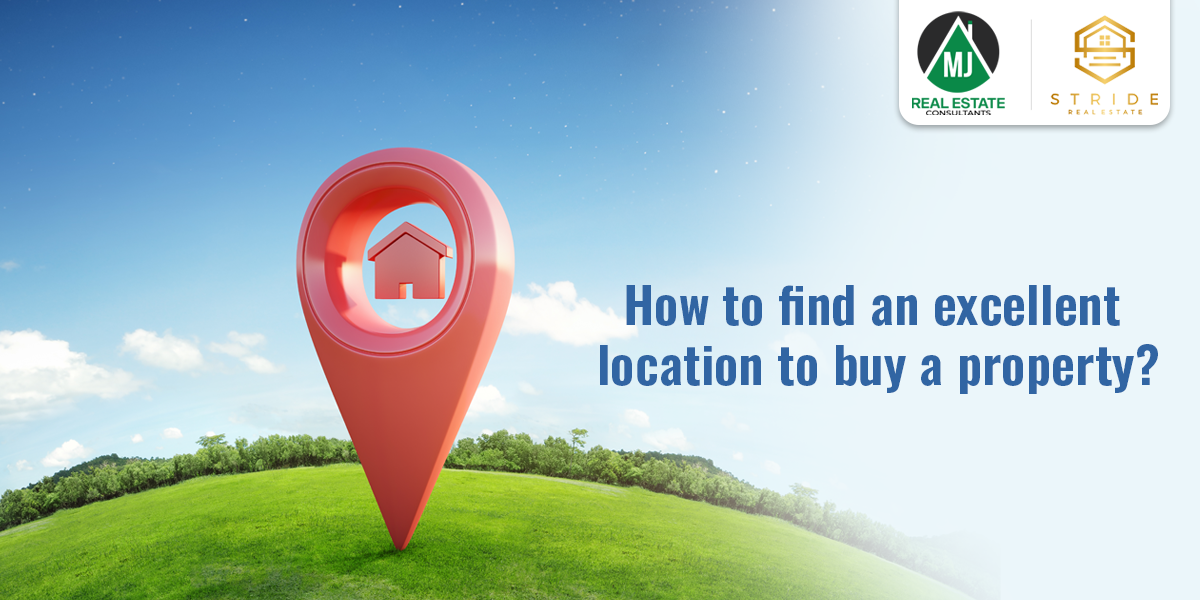 How to Identify the best location to buy a property? Buying Tips